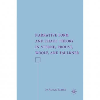Vitalsource Technologies, Inc. Narrative Form And Chaos Theory In Sterne, Proust, Woolf, And Faulkner