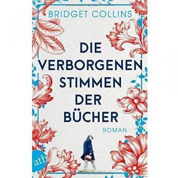 Bridget Collins Die Verborgenen Stimmen Der Bücher: Roman