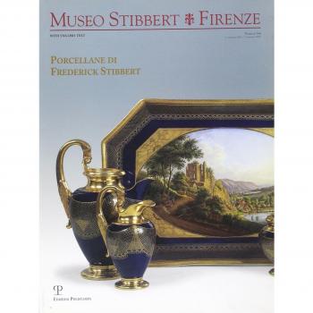 Museo Stibbert. Firenze. Porcellane di Frederick Stibbert. Ediz. italiana e inglese vol. 5-6