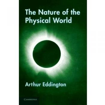 The Nature of the Physical World