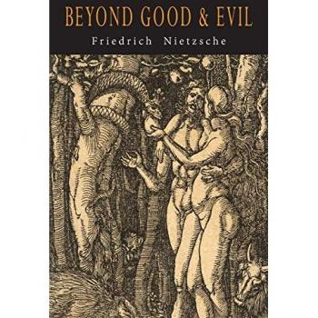 Nietzsche, Friedrich: Beyond Good and Evil
