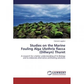 Lagalice, Clement: Studies on the Marine Fouling Alga Ulothrix flacca (Dillwyn) Thuret