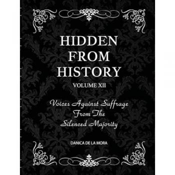 Hidden From History Volume 12
