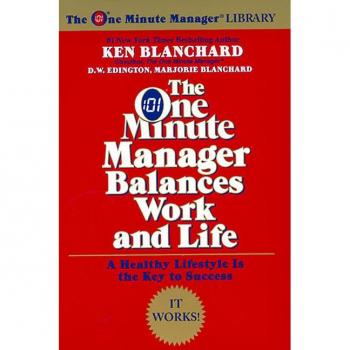 The One Minute Manager Balances Work and Life