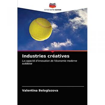 Industries créatives: La capacité d'innovation de l'économie moderne suédoise