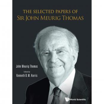Selected Papers Of Sir John Meurig Thoma