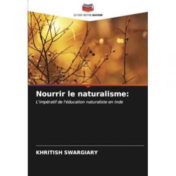 Swargiary, Khritish: Nourrir le naturalisme: