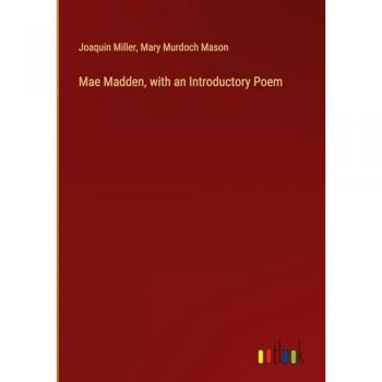 Mae Madden with an Introductory Poem