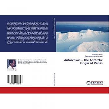 Antarctikos – The Antarctic Origin of Vedas