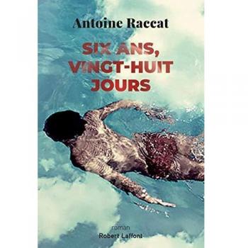 Six ans, vingt-huit jours