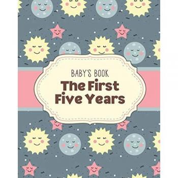 Baby's Book The First Five Years: Memory Keeper | First Time Parent | As You Grow | Baby Shower Gift