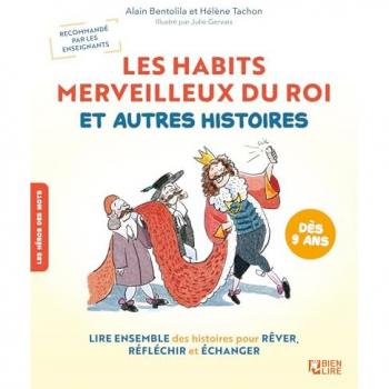 Les Habits Merveilleux Du Roi Et Autres Histoires
