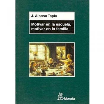 Motivar en la escuela, motivar en la familia