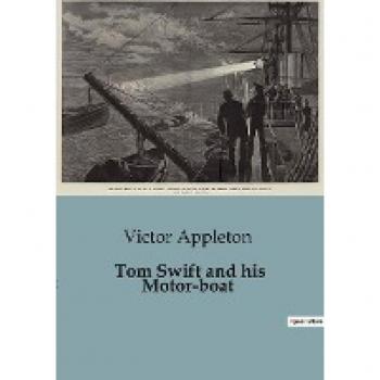 Tom Swift and his Motor-boat