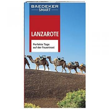 Achim Bourmer Baedeker Smart Reiseführer Lanzarote: Perfekte Tage Auf Der Feuerinsel