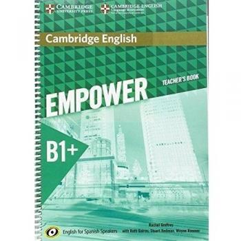 CAMBRIDGE ENGLISH EMPOWER FOR SPANISH SPEAKERS B1+ TEACHER S BOOK