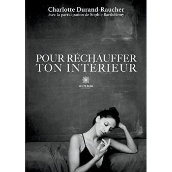 Pour réchauffer ton intérieur