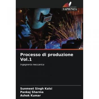Kalsi, Sunmeet Singh: Processo di produzione Vol.1