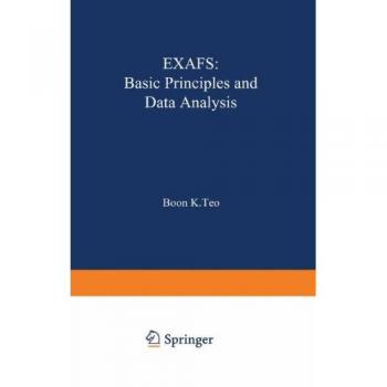Teo, Boon K.: EXAFS: Basic Principles and Data Analysis