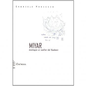 Miyar. Montagne ai confini del Kashmir