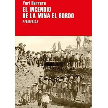 El Incendio De La Mina De Bordo