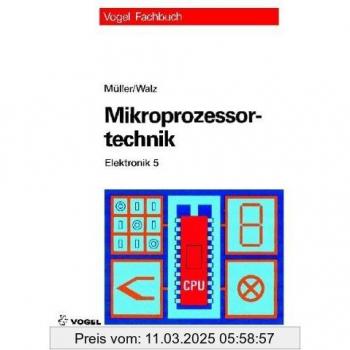 Elektronik 5. Mikroprozessortechnik