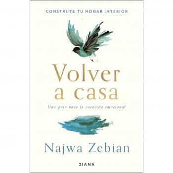 Volver a casa: Una guía para curación emocional (Tapa dura).