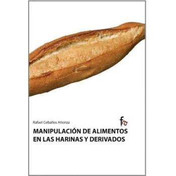Manipulación de alimentos en las harinas y derivados.
