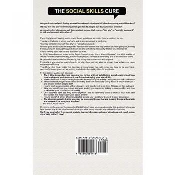 The Social Skills Cure: How To Engage In Conversation With People Who Don't Know You Well Even If You're Naturally Shy