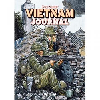 Vietnam Journal. Vol. 5. L'offensive du Têt, 1968 par Don Lomax, éditions Delirium