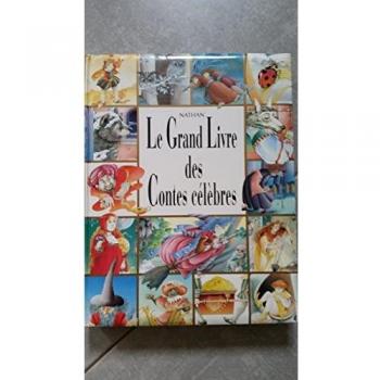 Le grand livre des contes célèbres