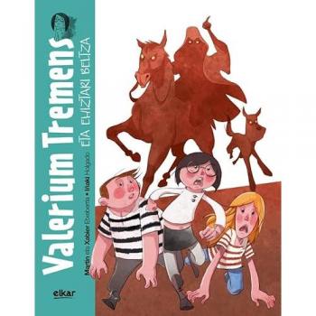 Valerium Tremens eta ehiztari beltza