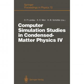 Computer Simulation Studies in Condensed-Matter Physics IV