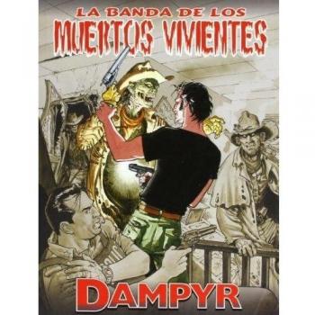 Dampyr. La banda de los muertos vivientes