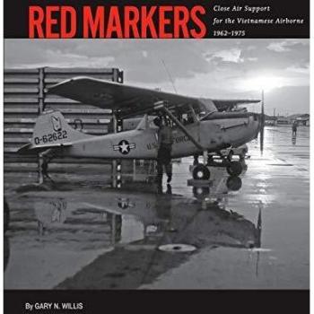 Red Markers Close Air Support for the Vietnamese Airborne 1962-1975