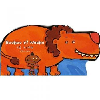 Boubou et Naaba : Le lion