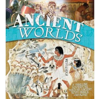 Ancient Worlds: A Thrilling Adventure Through Ancient Egypt, Gree