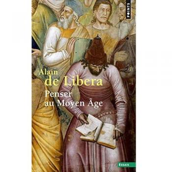 Penser au Moyen Age (Points-Essai)