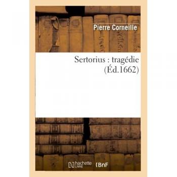 Sertorius : tragédie (Éd.1662)