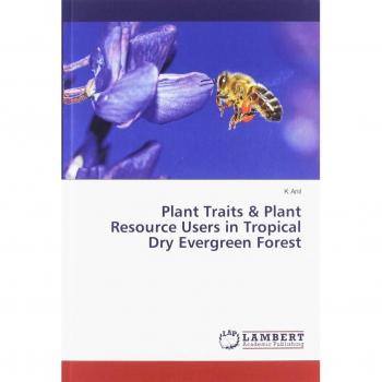 Anil, K.: Plant Traits & Plant Resource Users in Tropical Dry Evergreen Forest