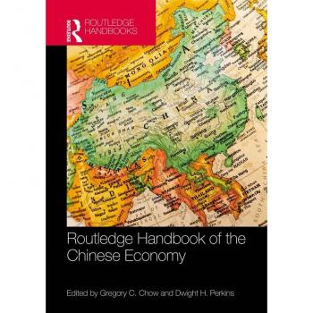 Routledge Handbook of the Chinese Economy