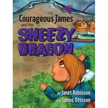 Courageous James and the Sneezy Dragon