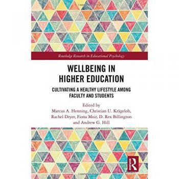 Wellbeing in Higher Education: Cultivating a Healthy Lifestyle Among Faculty and Students