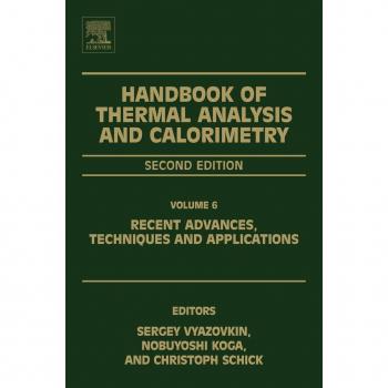 Handbook of Thermal Analysis and Calorimetry