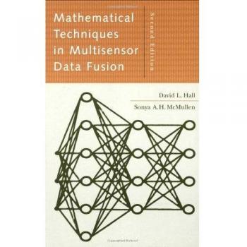 Mathematical Techniques in Multisensor Data Fusion 2nd ed.