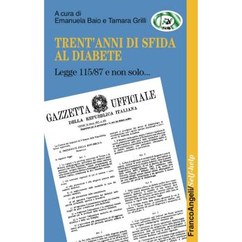 Trent'anni di sfida al diabete. Legge 115/87 e non solo...