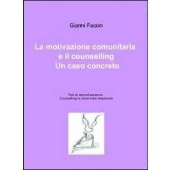 La motivazione comunitaria e il counselling. Un caso concreto