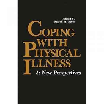 Coping with Physical Illness : 2: New Perspectives