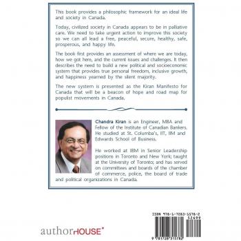 Saving Canada: the Kiran Manifesto for Canada: A Manifesto for Personal Freedom, Inclusive Growth and Happiness