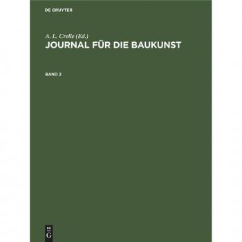 Journal für die Baukunst. Band 2: JBAUK-B, Band 2